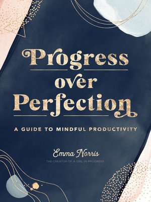 cover image of Progress Over Perfection